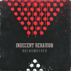Outnumbered, Indecent Behavior, CD