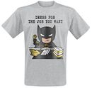 Dress For The Job You Want, Batman, T-Shirt