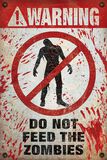 Warning! Do not feed the Zombies, Warning!, Poster