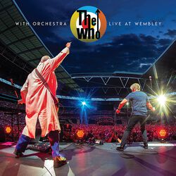 The Who & Isobell Griffiths Orchestra: The Who with Orchestra: Live at Wembley