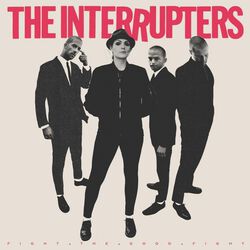 Fight the good fight, The Interrupters, CD