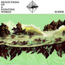 Reflections of a floating world, Elder, LP