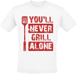 You’ll never grill alone