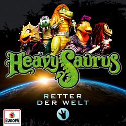 Retter der Welt, Heavysaurus, CD