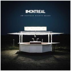Am Achteck nichts Neues, Montreal, CD