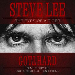 Steve Lee - The eyes of a tiger - In memory of our unforgotten friend