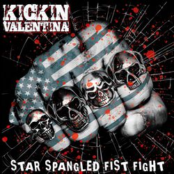 Star spangled fist fight, Kickin Valentina, CD