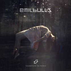 Sacrifice to Venus, Emil Bulls, CD