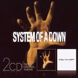 System Of A Down / Steal this album!