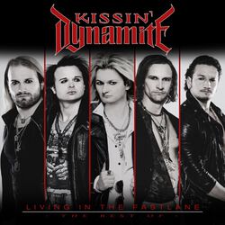 Living in the fastlane - The best of, Kissin' Dynamite, CD