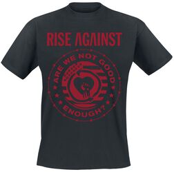 Good Enough, Rise Against, T-Shirt