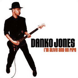I'm alive and on fire, Danko Jones, CD