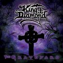 The graveyard, King Diamond, CD