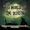 Tim Burton The world of Tim Burton (Danny Elfman, Howard Shore, Stephen Sondheim)
