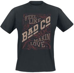 Makin Love, Bad Company, T-Shirt