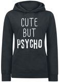 Fun Shirt Cute But Psycho, Fun Shirt, Hooded sweater