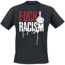 Fuck Racism, Fuck Racism, T-Shirt