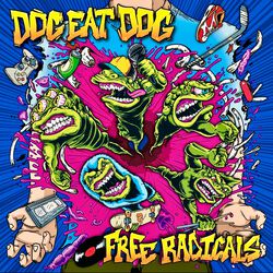 Free Radicals, Dog Eat Dog, CD