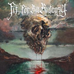 The sea of tragic beasts, Fit For An Autopsy, CD