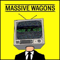 House of noise, Massive Wagons, CD
